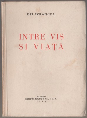 Barbu Stefanescu Delavrancea - Intre vis si viata foto