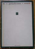 Tristele - M.R. Paraschivescu, Editura Tineretului 1967, stare foarte buna, tiraj 3640 ex., poezie