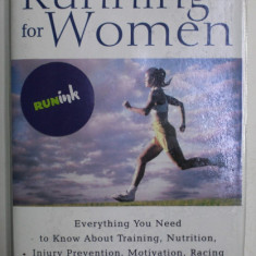 THE COMPLETE BOOK OF RUNNING FOR WOMEN by CLAIRE KOWALCHIK , 1999