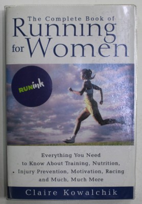 THE COMPLETE BOOK OF RUNNING FOR WOMEN by CLAIRE KOWALCHIK , 1999 foto