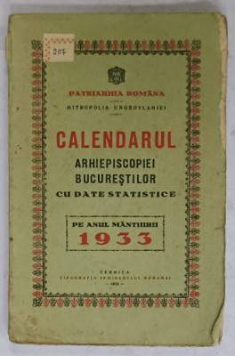 CALENDARUL ARHIEPISCOPIEI BUCURESTILOR , CU DATE STATISTICE , PE ANUL MANTUIRII 1933 foto