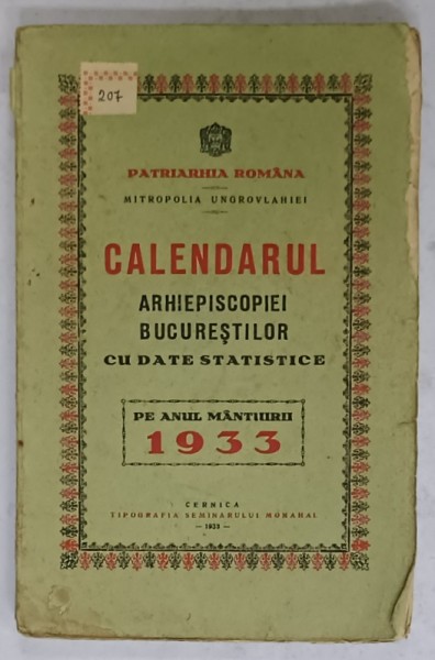 CALENDARUL ARHIEPISCOPIEI BUCURESTILOR , CU DATE STATISTICE , PE ANUL MANTUIRII 1933