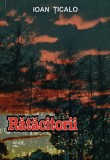 Ratacitorii - Ioan Ticalo, 243 pagini, brosata, anticariat, roman
