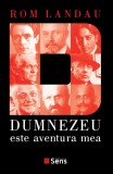 Dumnezeu este aventura mea &ndash; Rom Landau