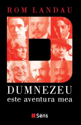 Dumnezeu este aventura mea &amp;ndash; Rom Landau foto