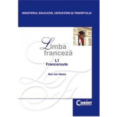 Manual Clasa a XII-a. Franceza L1 -2014 - Dan Ion Nasta