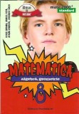 Matematica - Algebra, geometrie - Clasa a VIII-a - Adrian Zanoschi, Dorel Luchian, Gheorghe Iurea