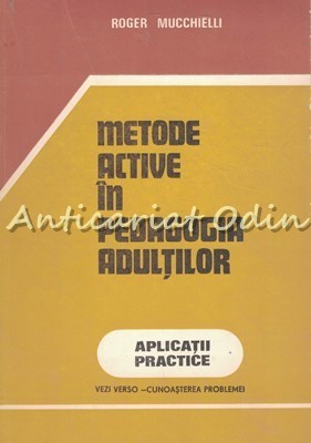Metode Active In Pedagogia Adultilor - Roger Mucchielli