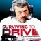 Surviving to Drive: A Year Inside Formula 1: An F1 Book