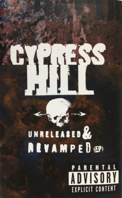 Casetă audio Cypress Hill &amp;ndash; Unreleased &amp;amp; Revamped (EP), originală, sigilată foto