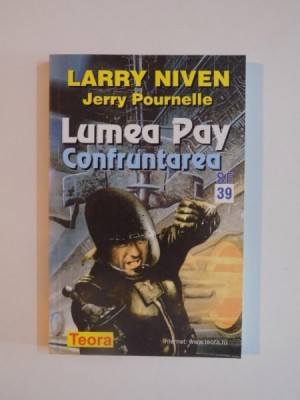 LUMEA PAY CONFRUNTAREA de LARRY NIVEN , JERRY POURNELLE 2000 foto