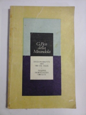 RATIONAMENTE SAU 900 DE TEZE - G. PICO DELLA MIRANDOLA foto