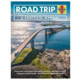 Road Trip : a Practical Manual