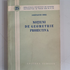 Constantin Bors - Notiuni De Geometrie Proiectiva