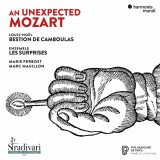 Louis-Noel Bestion De Camboulas &amp; Ensemble Les Surprises - An Unexpected Mozart | Wolfgang Amadeus Mozart