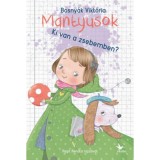 Ki van a zsebemben? - Mantyusok 2. - Bosny&aacute;k Vikt&oacute;ria