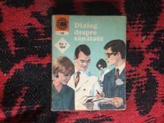 d3 Dialog despre sanatate, Volumul I