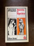 Apuleius - Metamorfoze sau magarul de aur
