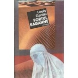 Fortul Saganne (ed. Univers) - Louis Gardel
