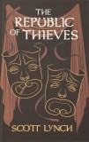 The Republic of Thieves | Scott Lynch, Orion Publishing Co