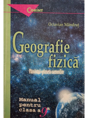 Octavian Mandrut - Geografie fizica (editia 2000) foto