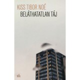 Bel&aacute;thatatlan t&aacute;j - Kiss Tibor No&eacute;