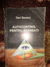 Dan Seracu - Autocontrol pentru avansati / 164 pagini