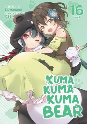 Kuma Kuma Kuma Bear (Light Novel) Vol. 16 foto