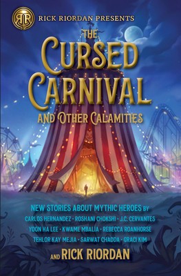 The Cursed Carnival and Other Calamities: New Stories about Mythic Heroes foto