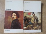 Jurnal Eugene Delacroix Vol. 1-2, Editura Meridiane 1976, Biblioteca de Arta, Romana, 536 Pagini