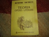 Dumitru Tiutiuca - Teoria operei literare