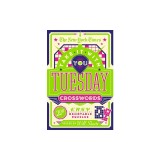 The New York Times Take It with You Tuesday Crosswords: 200 Removable Puzzles