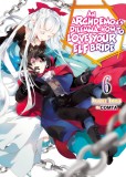 An Archdemon&#039;s Dilemma: How to Love Your Elf Bride - Volume 6 | Fuminori Teshima, 2020, J-Novel Club