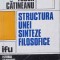 STRUCTURA UNEI SINTEZE FILOSOFICE VOL.1 PERSPECTIVA INTRINSECA-TUDOR CATINEANU-298958