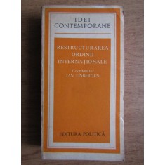 Jan Tinbergen - Restructurarea ordinii internationale