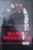Cumpara ieftin Marele inchizitor - 1993 - Lucian Tamaris (Y173)