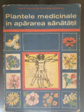 Plantele medicinale in apararea sanatatii, C Constantinescu, editia VI, 1978