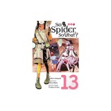 So I'm a Spider, So What?, Vol. 13 (Manga): Volume 13