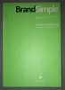 Brand Simple - Allen P. Adamson, Nemira, 2009, Carte de Afaceri, Economie