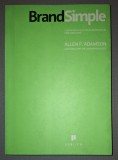 Brand Simple - Allen P. Adamson, Nemira, 2009, Carte de Afaceri, Economie