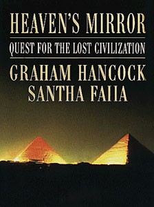 G. Hancock - Heaven&amp;#039;s Mirror. Quest for the Lost Civilization foto