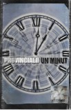 Provincialii - Un Minut, Caseta audio