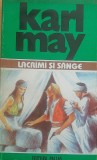 Cumpara ieftin Lacrimi Si Sange - Karl May ( Opere Vol 30)