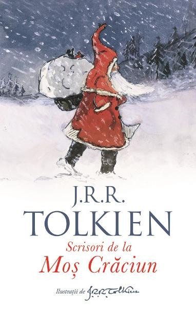 Scrisori de la Mos Craciun &ndash; J.R.R. Tolkien