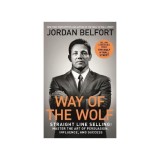 Way of the Wolf Straight Line Persuasion Belfort