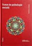 Dumitru Cristea - Tratat de Psihologie Sociala _ Ed. Trei, Bucuresti, 2015