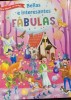 Bellas e interesantes fabulas (Fabule frumoase si interesante -carte in spaniola)