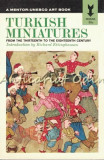 Cumpara ieftin Turkish Miniatures, Richard Ettinghausen, Arta Turca Sec XIII-XVIII, Mentor UNESCO, Album Pictura, Engleza, 1965