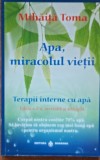 Apa Miracolul Vietii Mihaita Toma - 2010