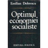 Optimul economiei socialiste - Emilian Dobrescu